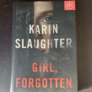 Girl Forgotten by Karin Slaughter hardcover